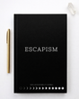 The "Escapism" Goal Accountability Journal